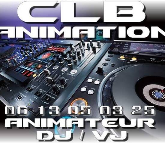 CLB ANIMATION - Disc-Jockey / Vidéo-Jockey